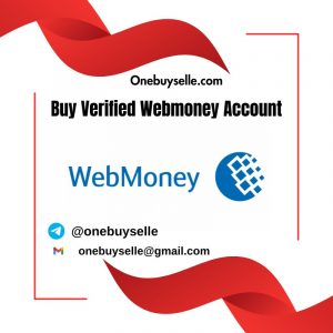 Buy Verified Webmoney Accounts