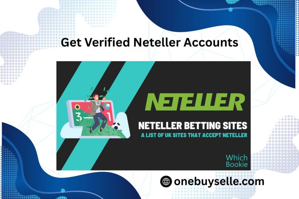 Get Verified Neteller Accounts