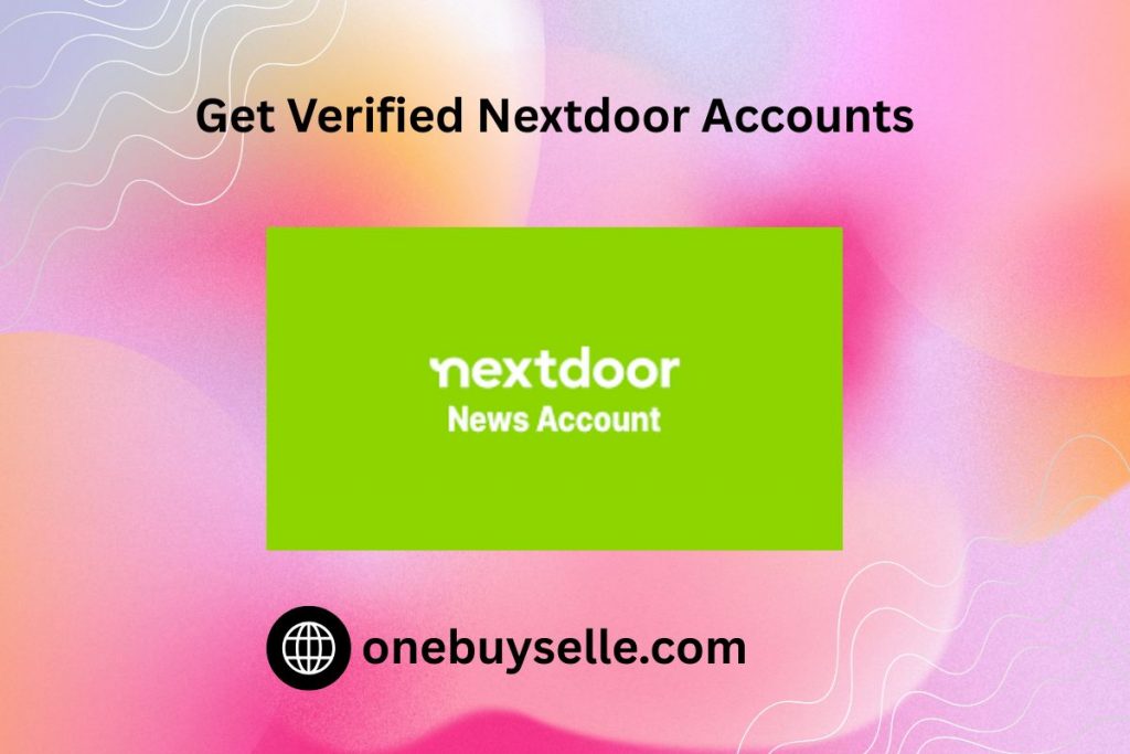 Get Verified Nextdoor Accounts